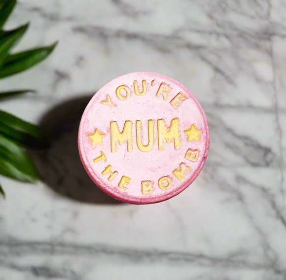 Mum You're The Bomb